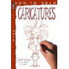 How To Draw Caricatures