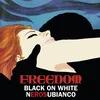 Freedom Black On White (Vinyl LP)
