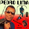 Pedro Lima - Recordar E Viver: Antologia Vol.1 (2 LP)