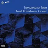 Various Artists - Transmissions From Total Refreshment Centre (LP)