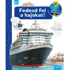 Fedezd fel a hajókat!
