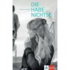 Die Habenichtse