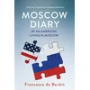 Moscow Diary