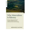 Why Materialism is Baloney