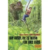 Die Insel ist zu klein für uns vier