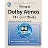 Mixing in Dolby Atmos - #1 How it Works