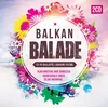 BALKAN BALADE RAZLIČNI 2CD