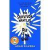 The Survivor Wants to Die at the End