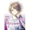 Is Love the Answer?