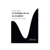DAVID:LA TECHNIQUE DU SON AU SAXOPHONE