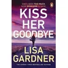 Kiss Her Goodbye