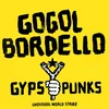 Gogol Bordello - Gypsy Punks Underdog World Strike (Gatefold Sleeve) (Translucent Frosted Shadow Coloured) (2 LP)