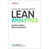 Lean Analytics – Use Data to Build a Better Startup Faster