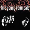 Fine Young Cannibals - Platinum Collection
