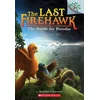 Battle for Perodia: A Branches Book (The Last Firehawk #6)