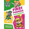 PAW Patrol First Phonics Activity Book