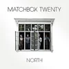 Matchbox Twenty - North (LP)