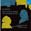 BACH J.S.:EIN FESTE BURG IST UNSER GOTT