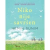 Niko nije savršen - Kako prihvatiti sebe u svetu koji teži savršenstvu