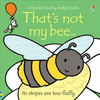 Thats not my bee...