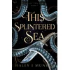 This Splintered Sea