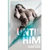 Until Him