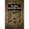 Az igazi beavatás útja