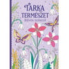 Tarka természet - Bűvös színező