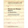 21 MASQUE DANCES FOR SOPRANO INSTRUMENT
