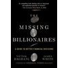The Missing Billionaires