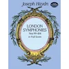 HAYDN:LONDON SYMPHONIES NOS.99-104 FULL SCORE