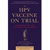 The Hpv Vaccine