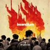 Der Ganze Rest - Incendium (LP)
