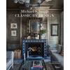 Michael S. Smith Classic by Design