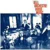 Bell Orchestre - House Music (LP)