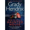How to Sell a Haunted House
