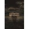Without a Dawn Steam Key (PC) GLOBAL