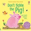 Dont Tickle the Pig