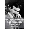 On Light and Other High Frequency Phenomena
