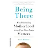 Being There