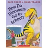 How Do Dinosaurs Go to School?