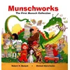 Munschworks: The First Munsch Collection