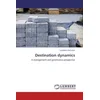 Destination dynamics