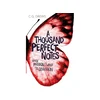 A Thousand Perfect Notes