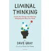 Liminal Thinking