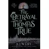 The Betrayal of Thomas True