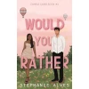 Would You Rather