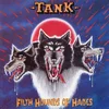 Tank - Filth Hounds Of Hades (2 LP)