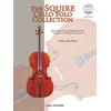 THE SQUIRE CELLO SOLO COLLECTION + MP3AUDIO CELLO AND PIANO