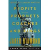 Profits, Prophets, Coaches, and Kings
